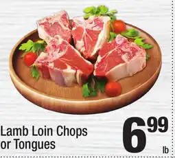 Super King Markets Lamb Loin Chops or Tongues offer