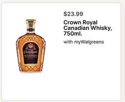 Walgreens Crown Royal Canadian Whisky, 750ml offer
