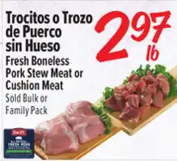 El Super Fresh Boneless Pork Stew Meat or Cushion Meat offer
