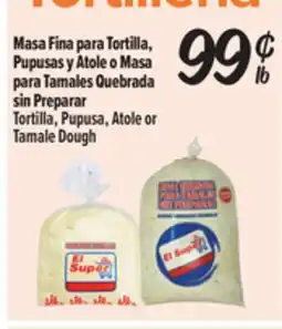 El Super Fresh Tortilla, Pupusa, Atole or Tamale Dough offer