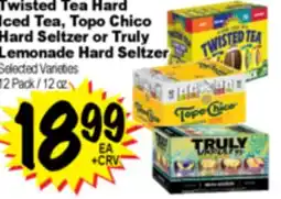 Superior Grocers Twisted Tea Hard Iced Tea, Topo Chico Hard Seltzer or Truly Lemonade Hard Seltzer offer