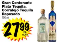 Superior Grocers Gran Centenario Plata Tequila, Corralejo Tequila Reposado offer