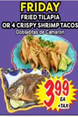 Superior Grocers FRIED TILAPIA OR 4 CRISPY SHRIMP TACOS offer