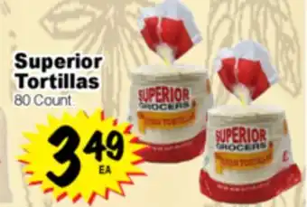 Superior Grocers Superior Tortillas offer
