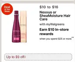 Walgreens Nexxus or SheaMoisture Hair Care offer