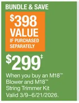The Home Depot MILWAUKEE M18 Blower and M18 String Trimmer Kit offer