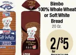 Big Saver Foods Bimbo 100% Whole Wheat or Soft White Bread offer