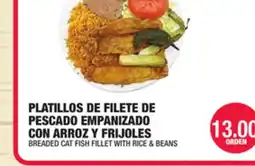 Carnicerias Jimenez PLATILLOS DE FILETE DE PESCADO EMPAÑADO CON ARROZ Y FRIJOLES offer
