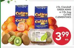Pete's Fresh Market 2 lb. Clamshell GREEK KIWIS or 3 lb. bag CUTIES CLEMENTINES offer