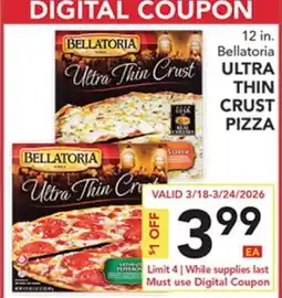Pete's Fresh Market 12 in. Bellatoria ULTRA THIN CRUST PIZZA offer