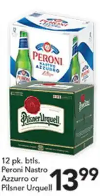 Pete's Fresh Market Peroni Nastro Azzurro or Pilsner Urquell offer