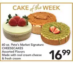 Pete's Fresh Market 60 oz. Pete's Market Signature CHEESECAKES offer