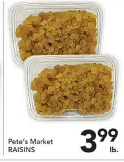 Pete's Fresh Market Pete's Market RAISINS offer