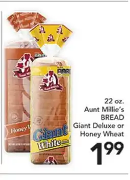 Pete's Fresh Market 22 oz. Aunt Millie's BREAD Giant Deluxe or Honey Wheat offer