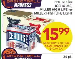 Pete's Fresh Market ICEHOUSE, MILLER HIGH LIFE, or MILLER HIGH LIFE LIGHT offer