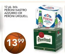 Pete's Fresh Market 12 pk. btls PERONI NASTRO AZZURRO OR PERONI URQUELL offer
