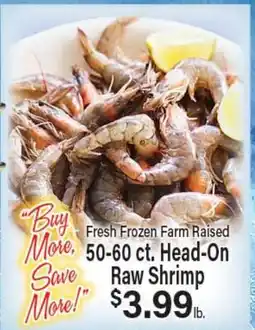 Angelo Caputo's Fresh Market Fresh Frozen Farm Raised 50-60 ct. Head-On Raw Shrimp offer