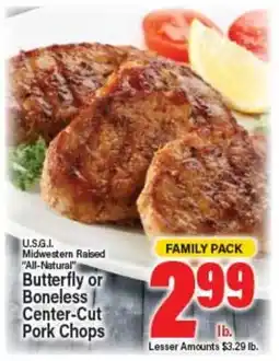 Angelo Caputo's Fresh Market U.S.G.I. Midwestern Raised All-Natural Butterfly or Boneless Center-Cut Pork Chops offer