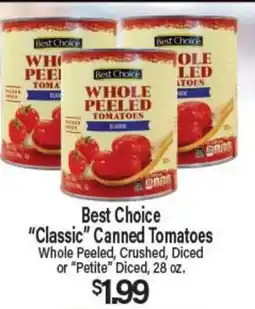 Angelo Caputo's Fresh Market Best Choice Classic Canned Tomatoes offer