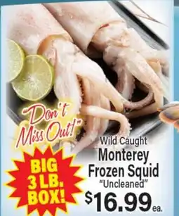 Angelo Caputo's Fresh Market Wild Caught Monterey Frozen Squid Uncleaned offer