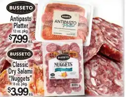 Angelo Caputo's Fresh Market BUSSETO FOODS Antipasto Platter, Classic Dry Salami Nuggets offer