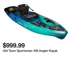 Dick's Sporting Goods Old Town Sportsman 106 Angler Kayak offer