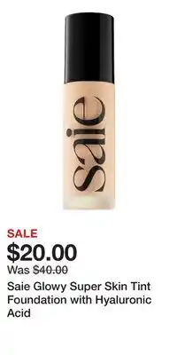 Kohl's Saie Glowy Super Skin Tint Foundation with Hyaluronic Acid offer