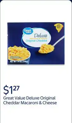 Walmart Great Value Deluxe Original Cheddar Macaroni & Cheese offer