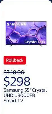 Walmart Samsung 55 Class Crystal UHD U8000FB 4K Smart TV - UN55U8000FBXZA offer