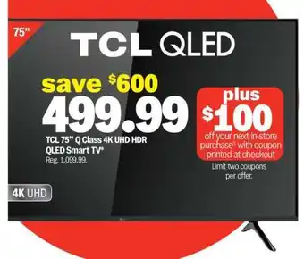 TCL 75” Q Class 4K UHD HDR QLED Smart TV