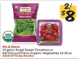 Winn Dixie Organic Angel Sweet Tomatoes or Earthbound Farm Organic Vegetables offer