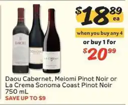 Winn Dixie Daou Cabernet, Meiomi Pinot Noir or La Crema Sonoma Coast Pinot Noir offer