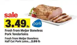 Meijer Fresh from Meijer Boneless Pork Tenderloins offer