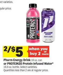 Meijer Phorm Energy Drink or PROTEIN2O Protein Infused Water offer