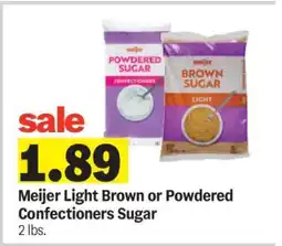 Meijer Meijer Light Brown or Powdered Confectioners Sugar offer