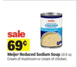 Meijer Meijer Reduced Sodium Soup offer