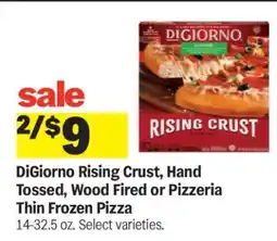 Meijer DiGiorno Rising Crust, Hand Tossed, Wood Fired or Pizzeria Thin Frozen Pizza offer