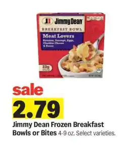 Meijer Jimmy Dean Frozen Breakfast Bowls or Bites offer