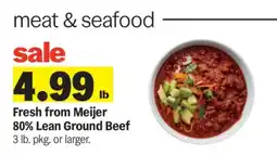 Meijer Fresh from Meijer 80% Lean Ground Beef offer