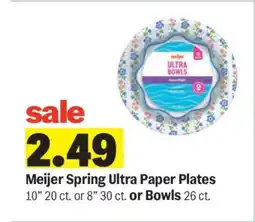Meijer Meijer Spring Ultra Paper Plates or Bowls offer