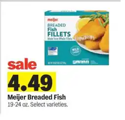 Meijer Meijer Breaded Fish offer