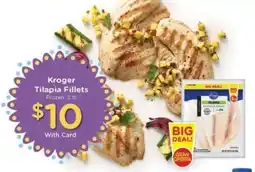 Kroger Kroger Tilapia Fillets offer