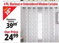 Ocean State Job Lot 4 Pk. Blackout or Embroidered Window Curtains offer