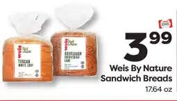 Weis Markets Weis By Nature Sandwich Breads offer