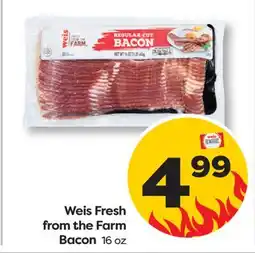 Weis Markets Weis Fresh from the Farm Bacon offer