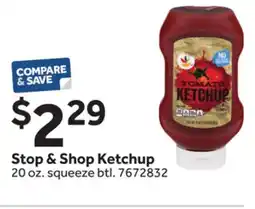 Stop&Shop Stop & Shop Ketchup offer