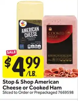 Stop&Shop Stop & Shop American Cheese or Cooked Ham offer