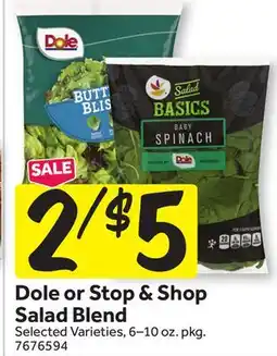 Stop&Shop Dole or Stop & Shop Salad Blend offer