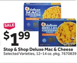 Stop&Shop Stop & Shop Deluxe Mac & Cheese offer