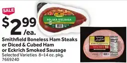 Stop&Shop Smithfield Boneless Ham Steaks or Diced & Cubed Ham or Eckrich Smoked Sausage offer